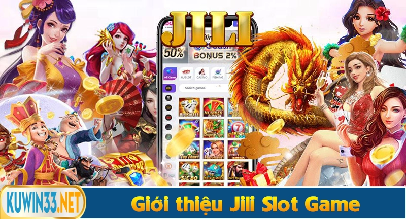 Giới thiệu thông tin tổng quan về sảnh Jili Slot Game