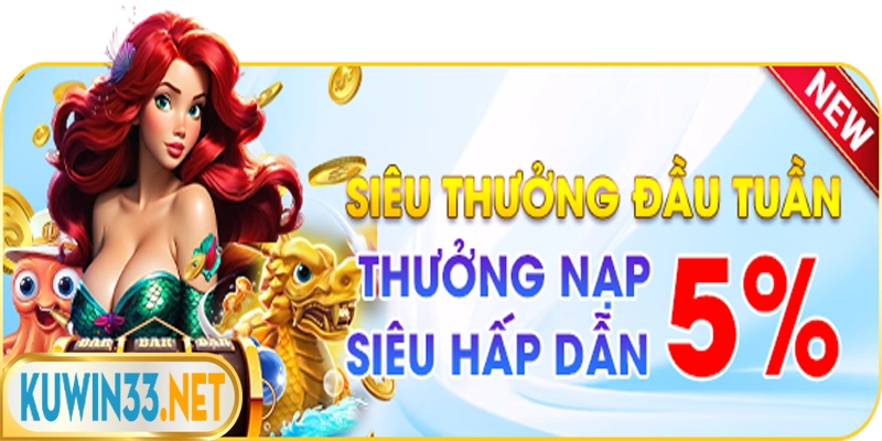 Khuyến mãi dành cho bắn cá nổ hũ nạp tiền đầu tuần