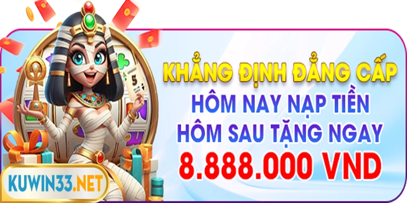 Ưu đãi hội viên mới nạp đầu thưởng lên đến 8888K