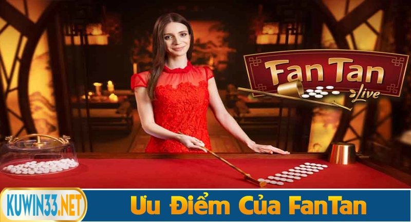 Ưu điểm của trò chơi Fantan