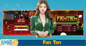 Fantan là gì? Cách chơi Fan Tan cho newbie