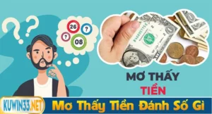 Giải mã giấc mơ nằm mơ thấy tiền đánh số gì chuẩn